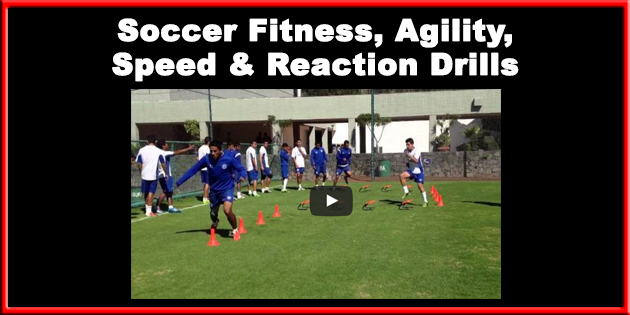 Soccer Fitness and Conditioning Speed Agility and Reaction Time 
