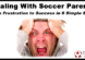dealing with soccer parents from frustratin to success in six simple steps